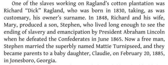Суть абзаца в том, что Ричард, первый известный Рэгланд, рожденный в 1830 году, женился на некой Мэри, родил сына Стивена, который в свою очередь женился на даме по имени Mattie Turnipseed и они уже родили дочь Клоди в 1885 году. 