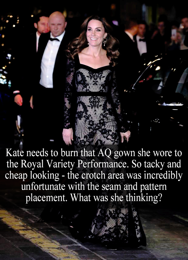 royal-confessions: «« Кейт нужно сжечь то платье AQ, которое она носила, для представления Royal Variety. Такой липкий и дешевый на вид - область промежности была невероятно неудачной с размещением шва и рисунка. О чем она думала? »- представлено ...