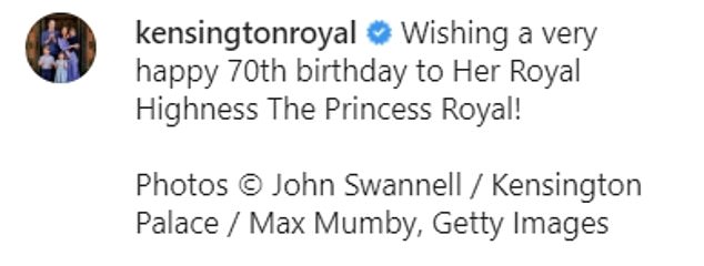 Герцог и герцогиня Кембриджские также поделились посланием ко дню рождения Анны, написав (вверху): «Поздравляем Ее Королевское Высочество Королевскую Принцессу с 70-летием».